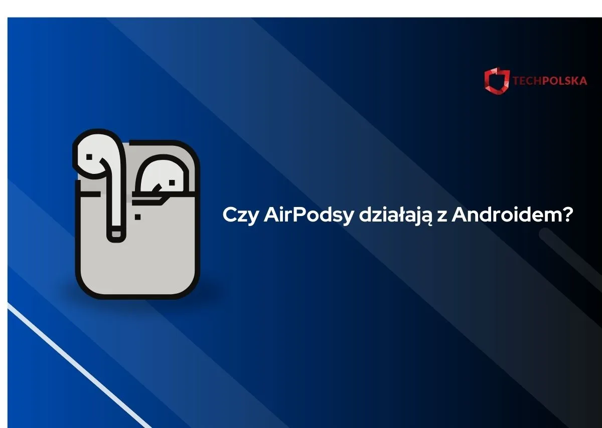 Zdjęcie Czy AirPods 3 działają z Androidem? Odkryj ograniczenia i możliwości