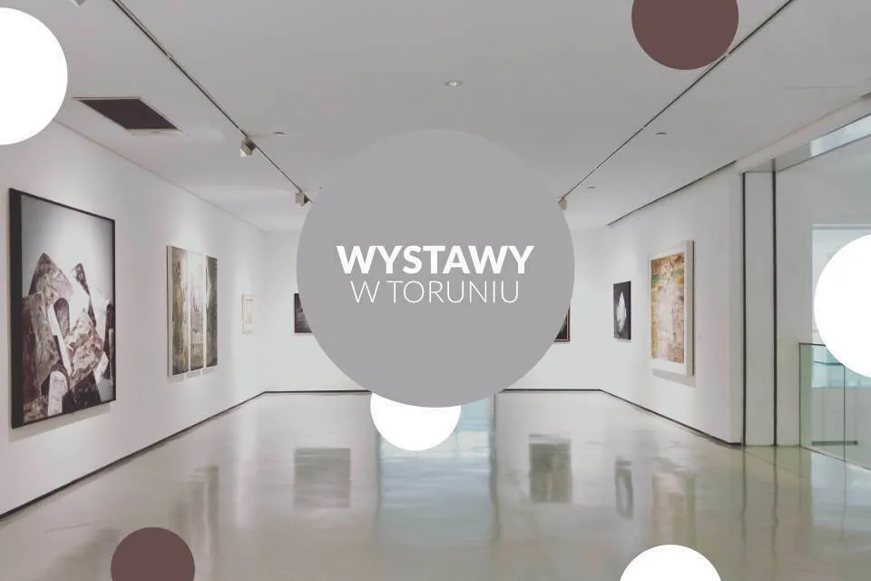 Zdjęcie Muzeum sztuki nowoczesnej Toruń: odkryj fascynujące wystawy i wydarzenia