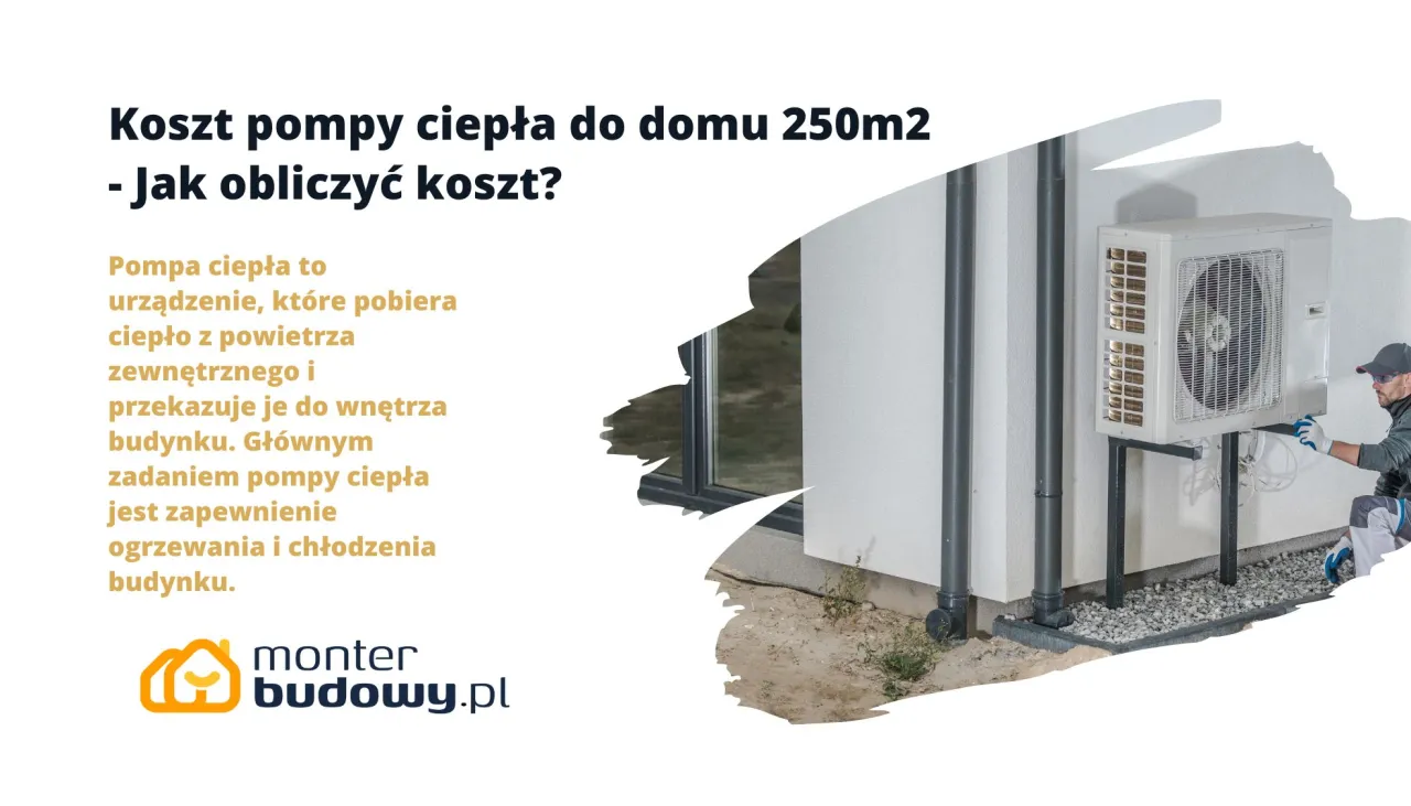 Zdjęcie Jaka pompa ciepła do domu 250m2? Dobierz idealną moc i typ