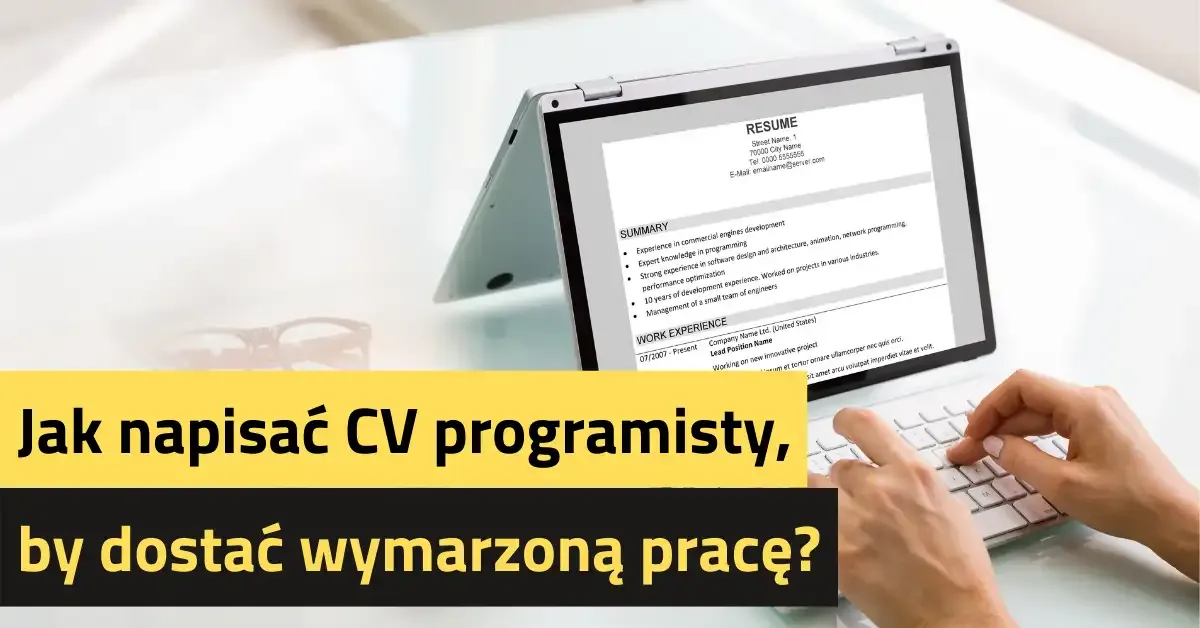 Zdjęcie Jak zrobić CV, aby wyróżnić się na rynku pracy i zdobyć wymarzoną posadę