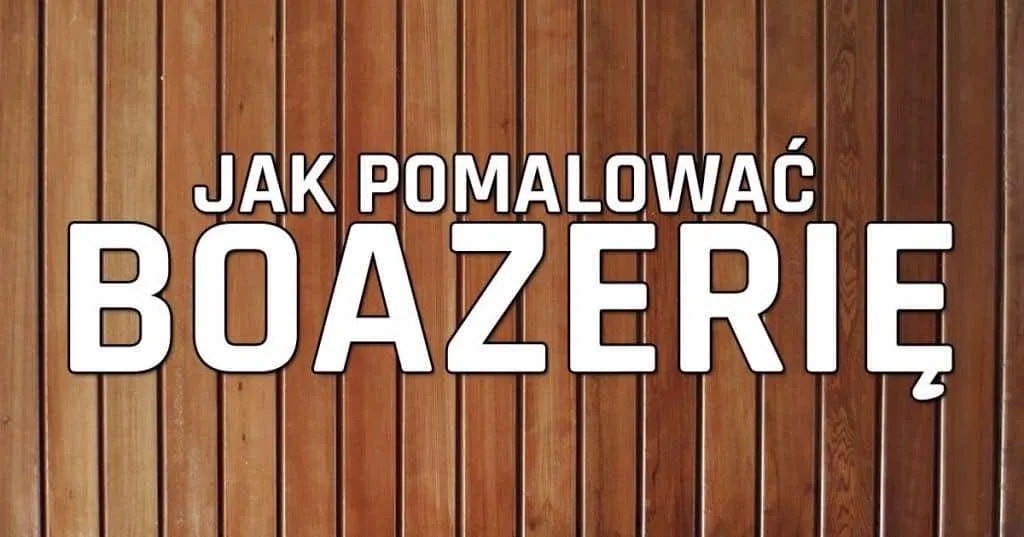 Zdjęcie Jak pomalować boazerię lakierowaną - skuteczne metody i porady