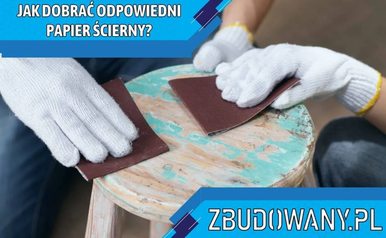 Zdjęcie Jaki papier ścierny do ścian wybrać, aby uniknąć błędów w szlifowaniu?