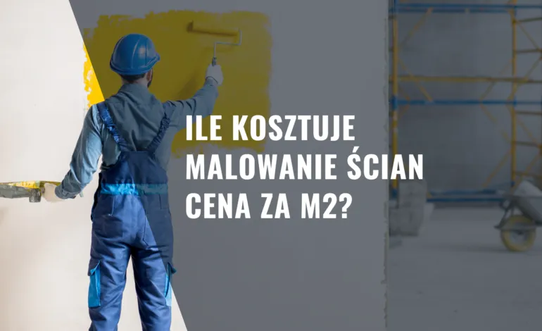 Zdjęcie Ile kosztuje malowanie ścian: aktualne ceny prac i materiałów w Polsce