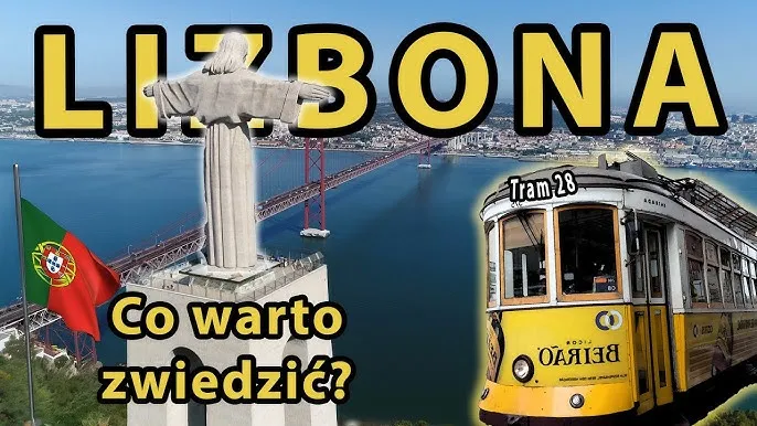 Zdjęcie Lizbona oczami blogera - co warto zobaczyć