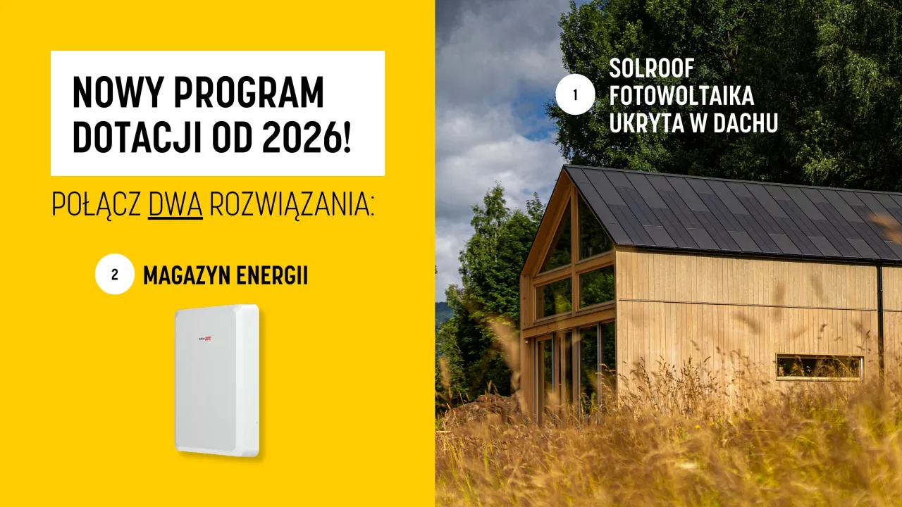 Nowy program dotacji od 2026! Połącz fotowoltaikę ukrytą w dachu z magazynem energii.