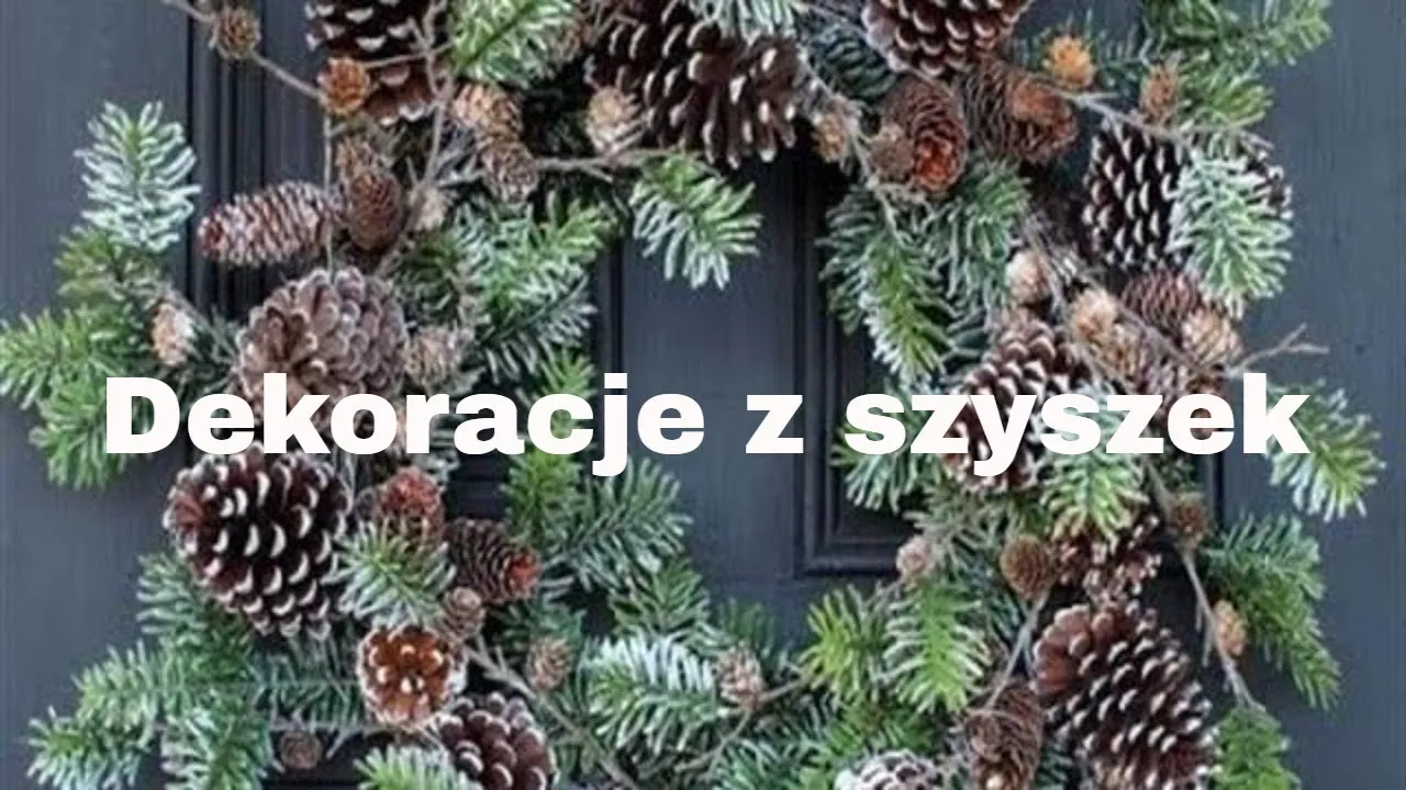 Zdjęcie Jak zrobić ozdoby świąteczne z szyszek – proste i kreatywne pomysły