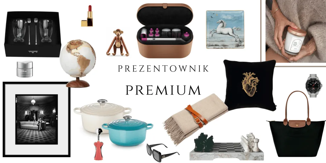 Luksusowe i praktyczne prezenty