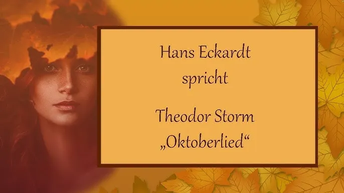Theodor Storm Oktoberlied Nebel Herbstlandschaft