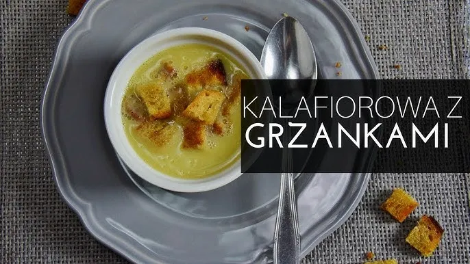 Zupa kalafiorowa z koperkiem i grzankami