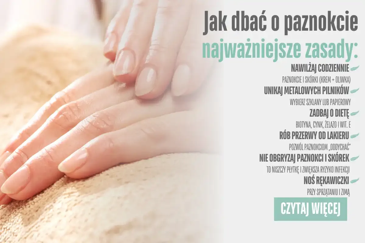 prawidłowa pielęgnacja paznokci
