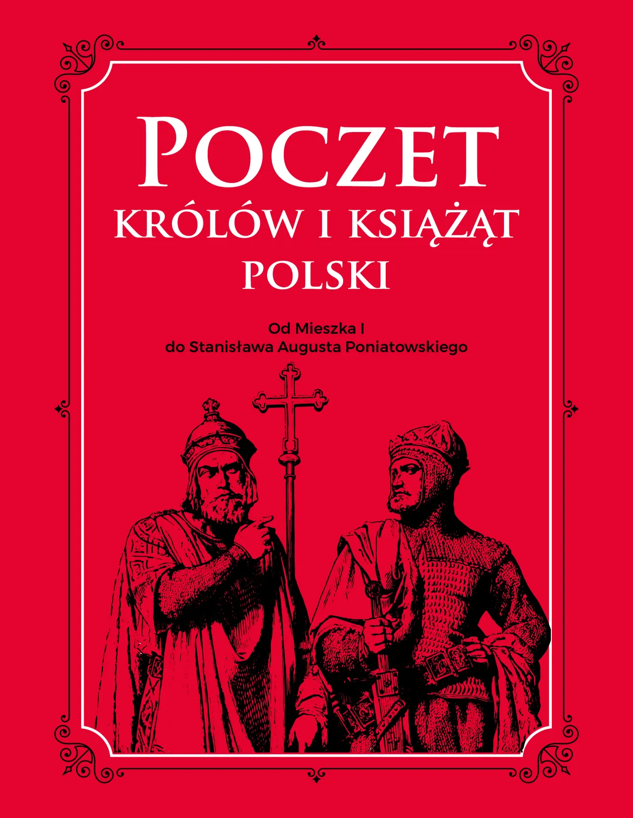 Zdjęcie Co oznacza poczet królów i książąt polskich? Definicja i historia władców Polski