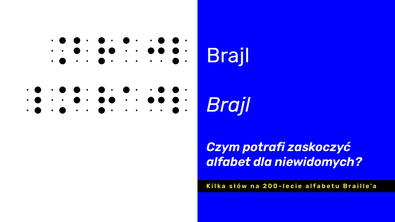 Zdjęcie Alfabet dla niewidomych: jak zmienia życie osób z dysfunkcją wzroku