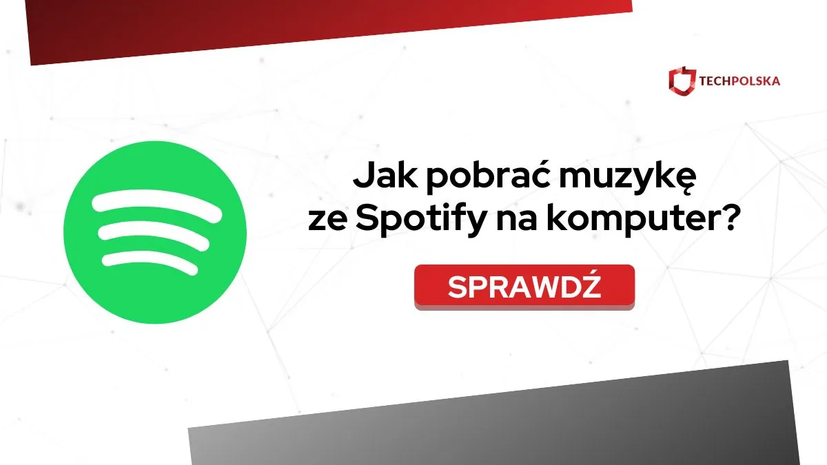 Zdjęcie Jak pobrać muzykę ze Spotify na komputer bez subskrypcji Premium
