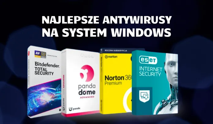 Zdjęcie Jakie są dobre antywirusy, które naprawdę chronią Twoje dane?