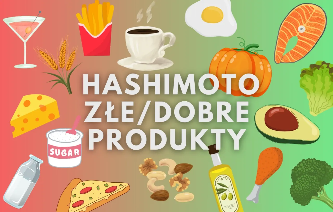 Dieta Hashimoto produkty zakazane