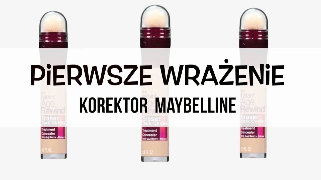 korektor Maybelline Instant Anti Age Eraser jak otworzyć instrukcja