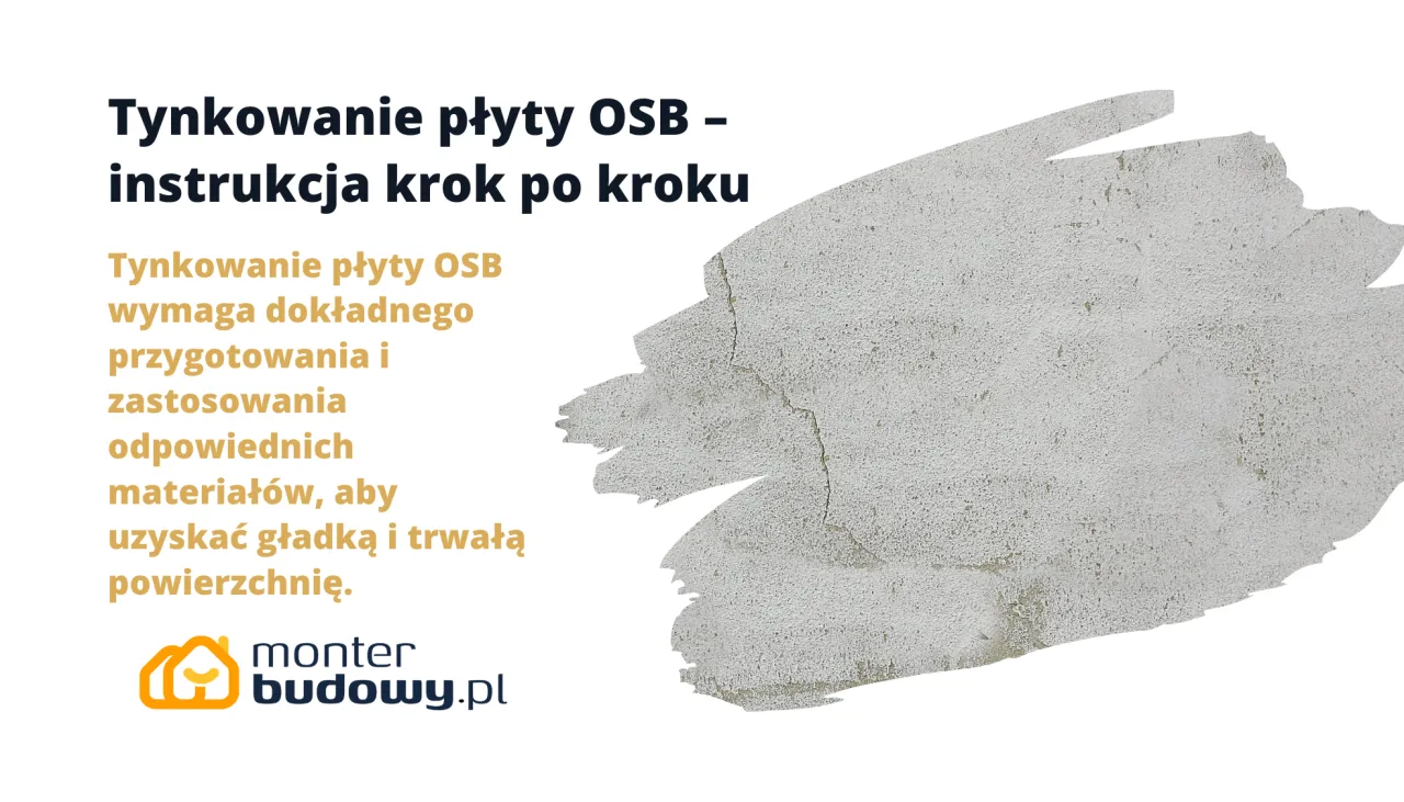 Zdjęcie Oto kompletny poradnik jak otynkować płytę osb - sprawdzone metody