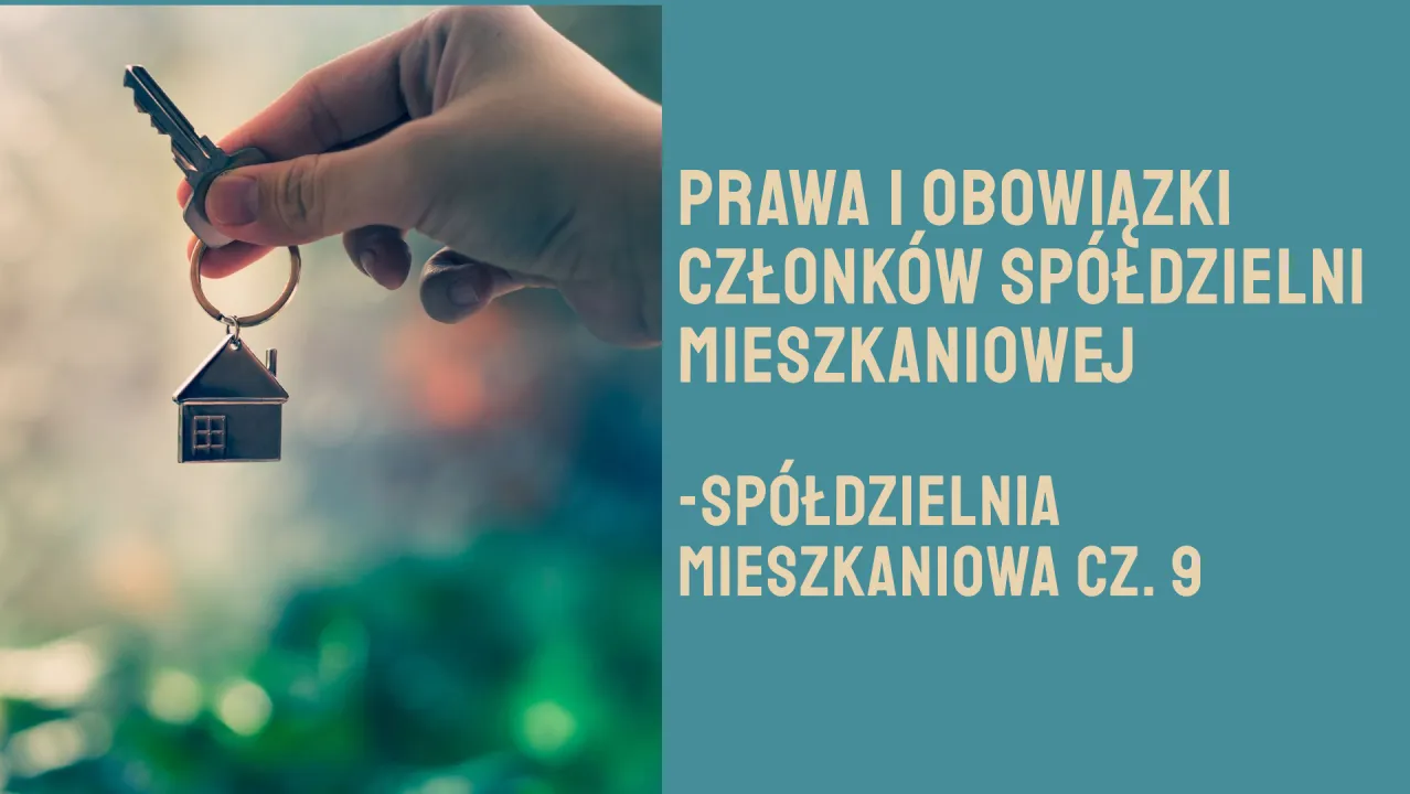 Prawa członka sp&oacute;łdzielni mieszkaniowej