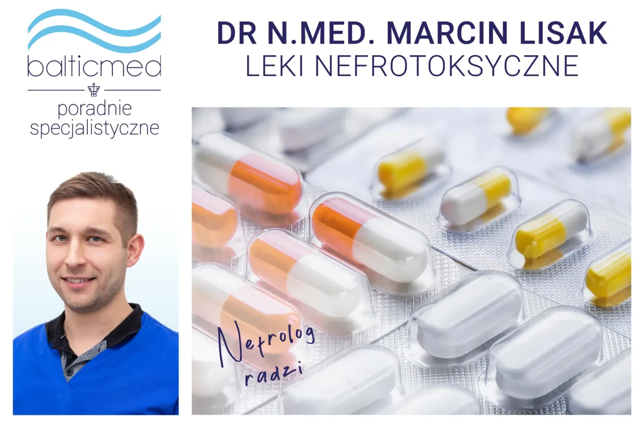 Leki nefrotoksyczne wpływ na nerki
