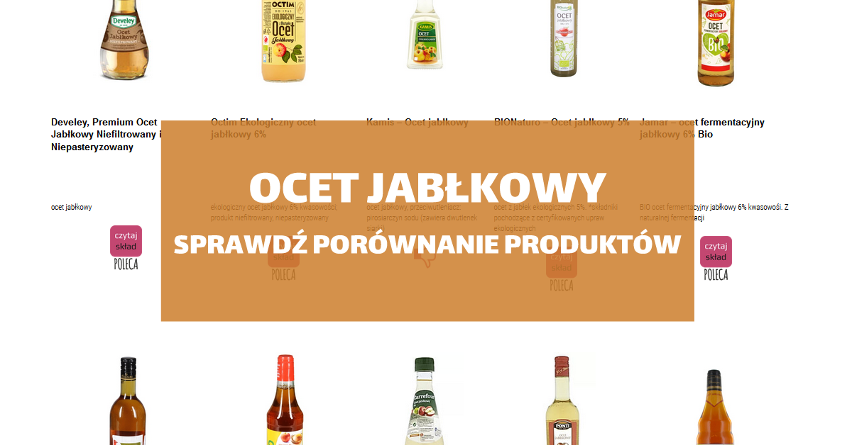 Niefiltrowany i pasteryzowany ocet jabłkowy porównanie etykiet