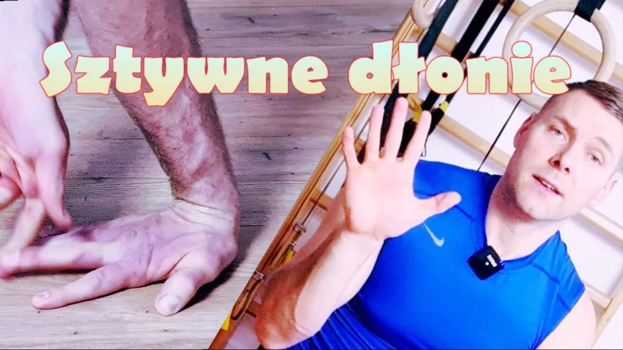 ćwiczenia na sztywne dłonie
