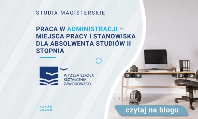 Zdjęcie Praca po studiach administracji - najlepsze możliwości kariery i zatrudnienia