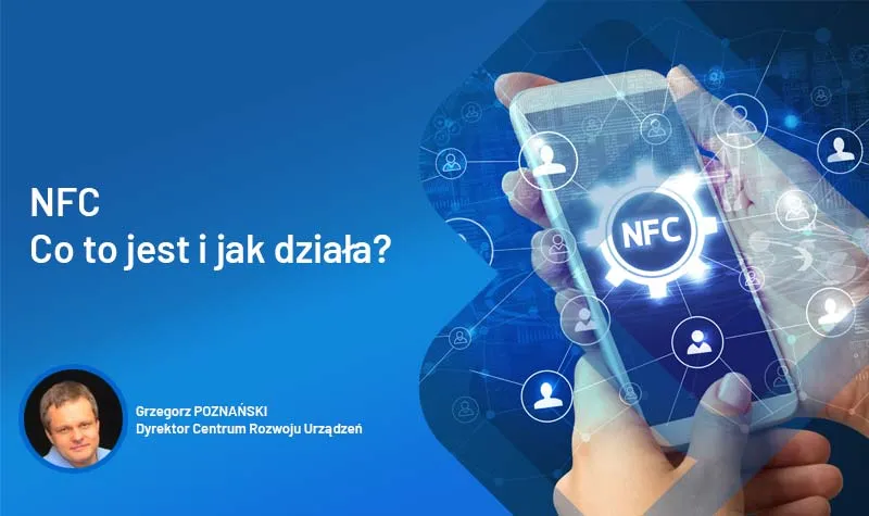 Zdjęcie Co oznacza skrót nfc i jak technologia zmienia nasze życie codzienne