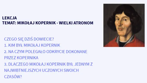 Zdjęcie Wyjaśnij dlaczego odkrycie dokonane przez Mikołaja zmieniło świat