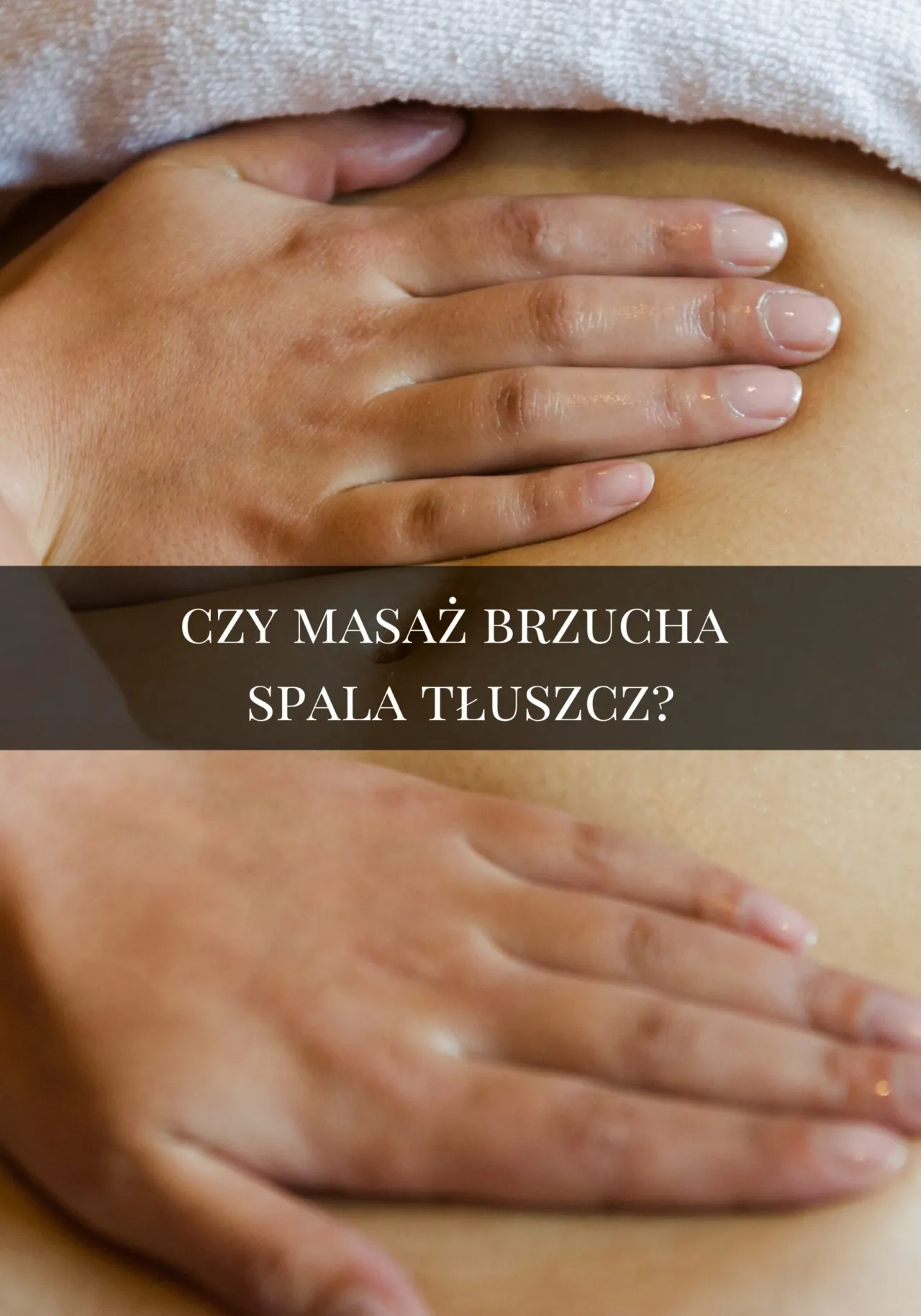 Zdjęcie Czy masaż brzucha spala tłuszcz? Odkryj prawdę o jego skuteczności