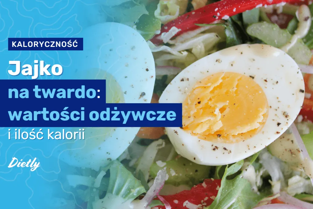 Zdjęcie Ile kcal ma jajko gotowane? Poznaj wartość odżywczą i fakty