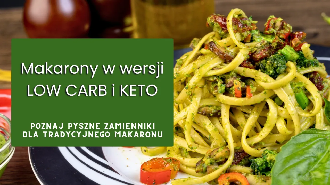 tabela por&oacute;wnawcza makaron&oacute;w keto i tradycyjnych wartości odżywcze