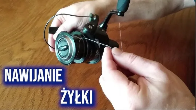 jak nawinąć żyłkę na kołowrotek, prawidłowe nawijanie żyłki