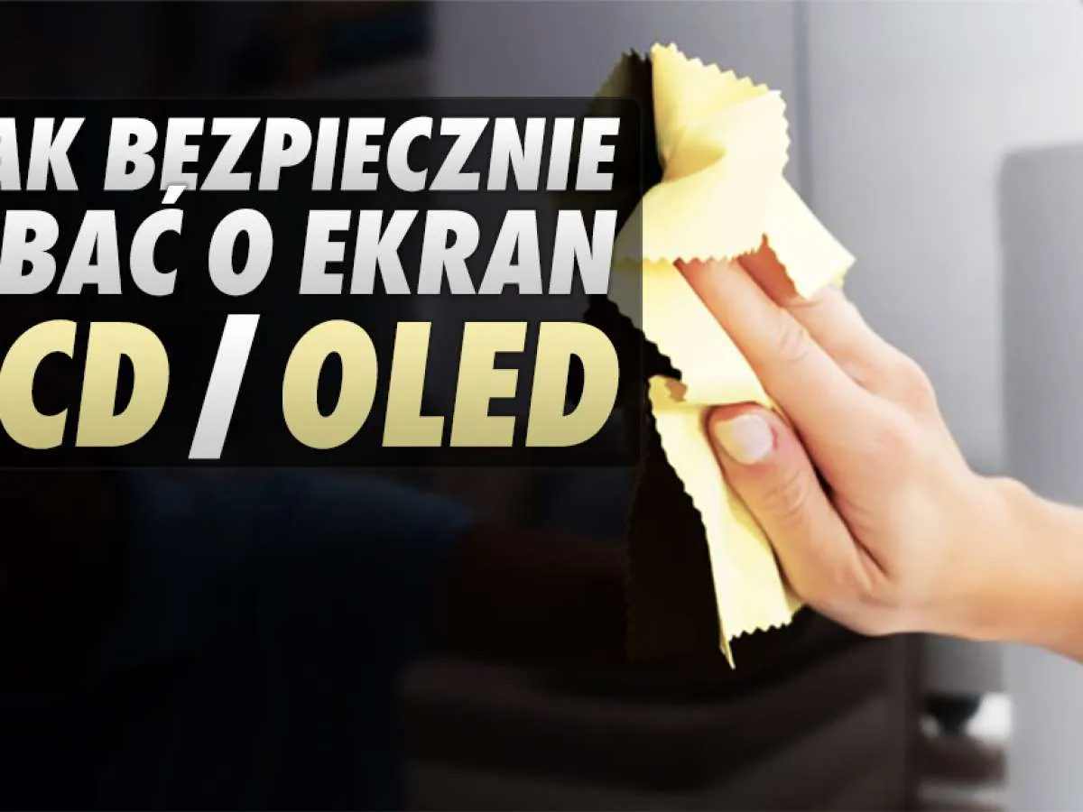 Zdjęcie Czym wyczyścić monitor, aby uniknąć uszkodzeń ekranu?