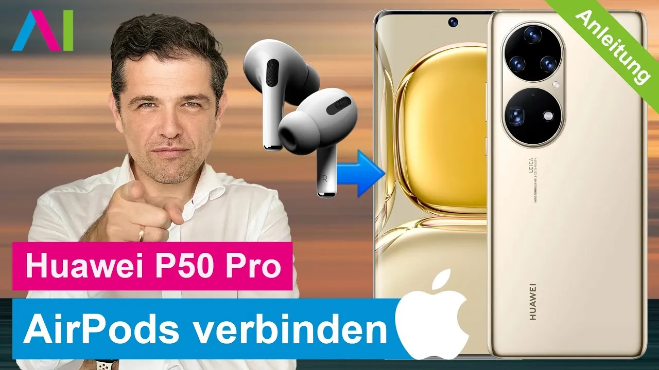 AirPods mit Huawei verbinden