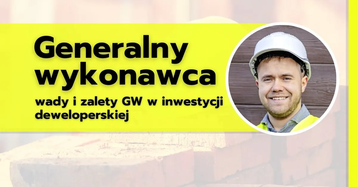 Deweloper vs Generalny Wykonawca infografika