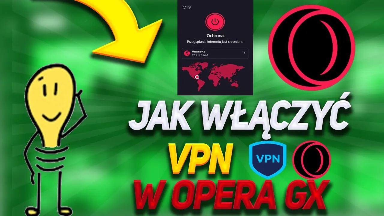 Opera GX VPN aktywacja ustawienia