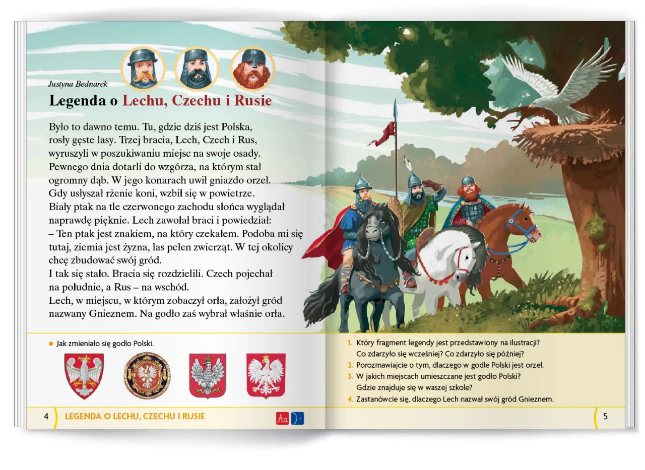 Trzej bracia, Lech, Czech i Rus, jadą konno, widząc orła na drzewie. To początek baśni o Lechu, Czechu i Rusie.