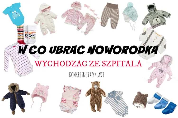 ubranka dla noworodka na wyjście ze szpitala zima lato wiosna jesien