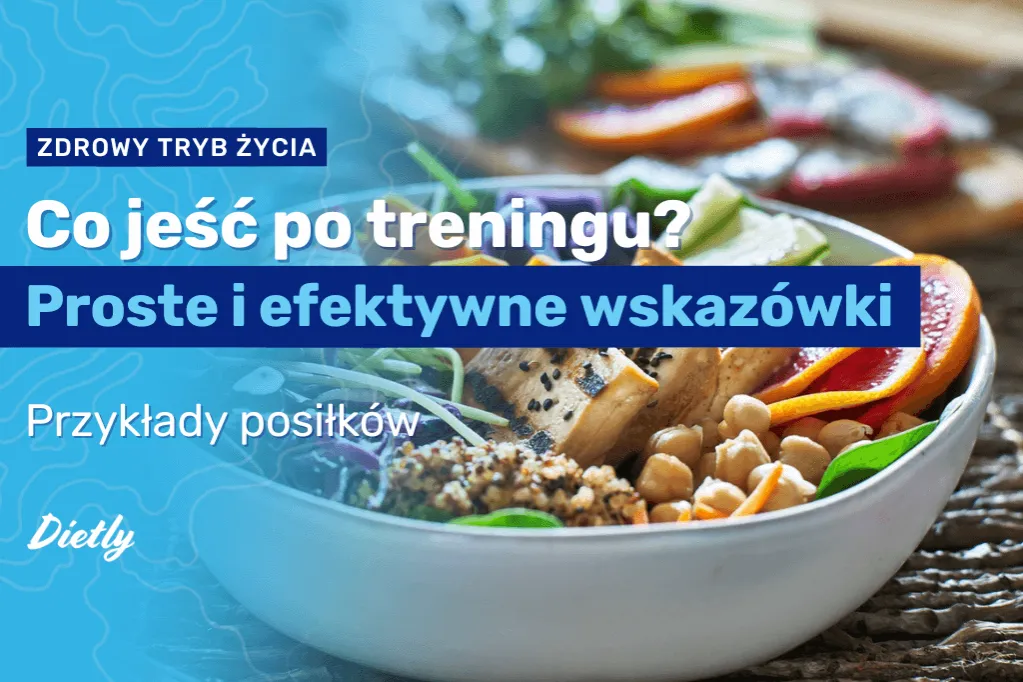zdrowy posiłek po treningu
