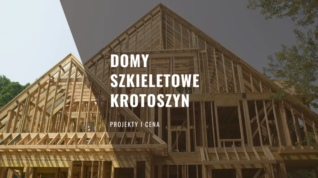 Zdjęcie Domy szkieletowe jakie firmy polecacie – najlepsze rekomendacje i opinie