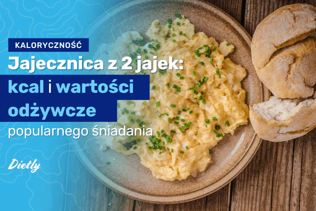 Zdjęcie Czy jajecznica jest dietetyczna? Sprawdź prawdę o jej kaloriach