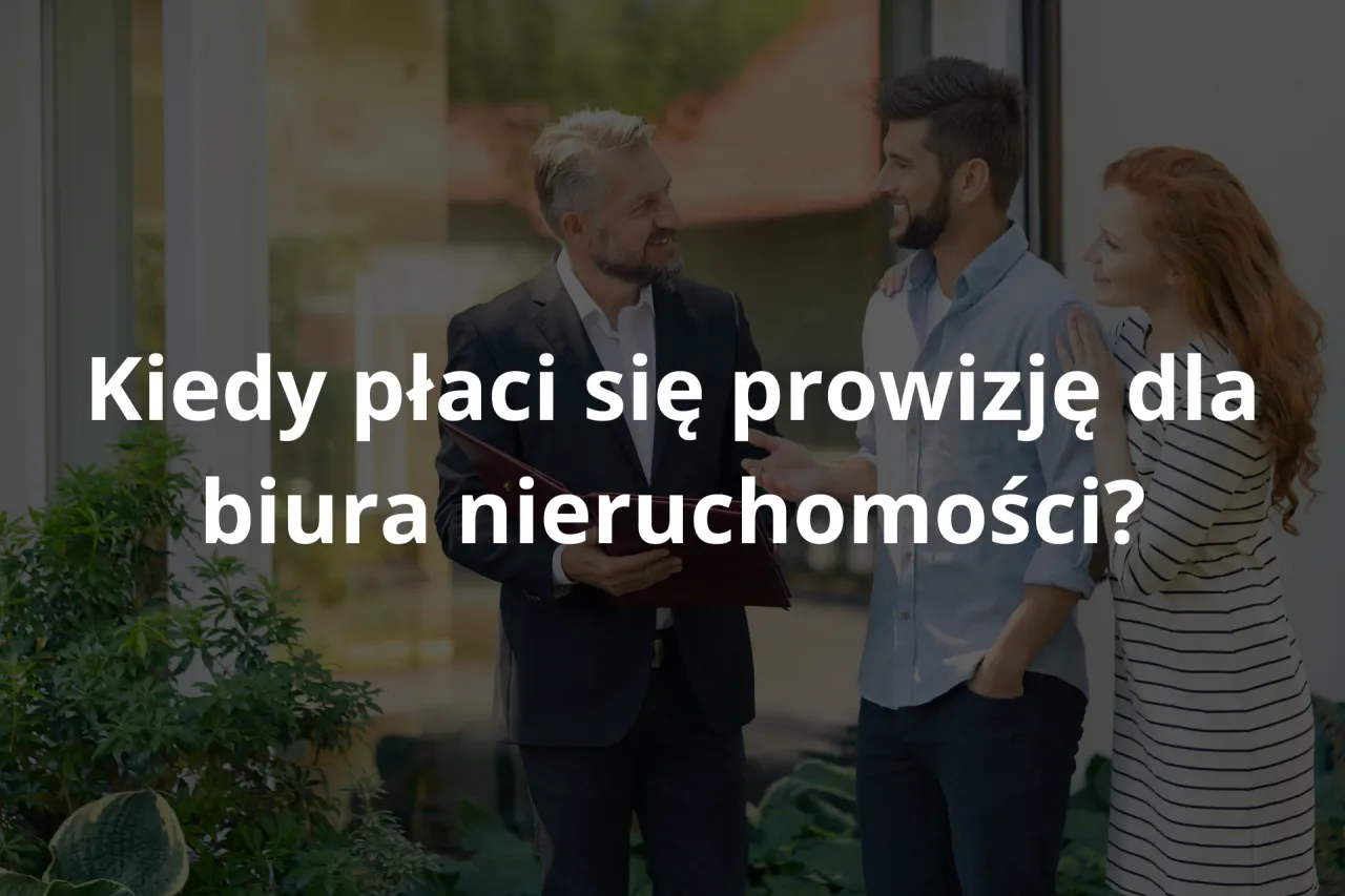Kto płaci prowizję biura nieruchomości przy wynajmie