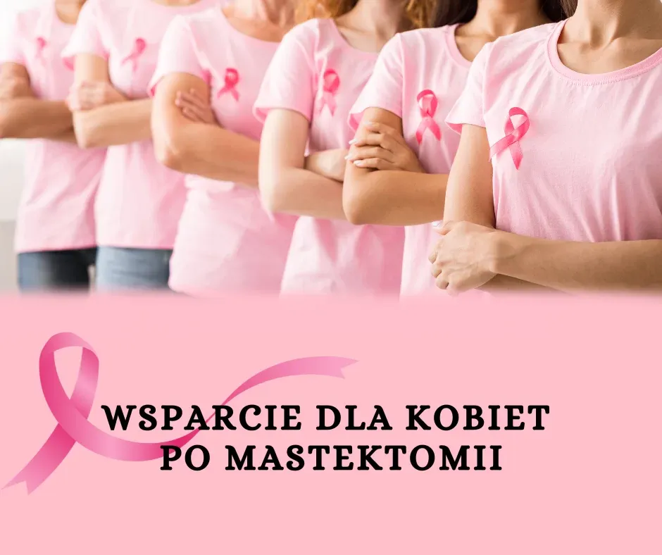 kobieta po mastektomii wsparcie