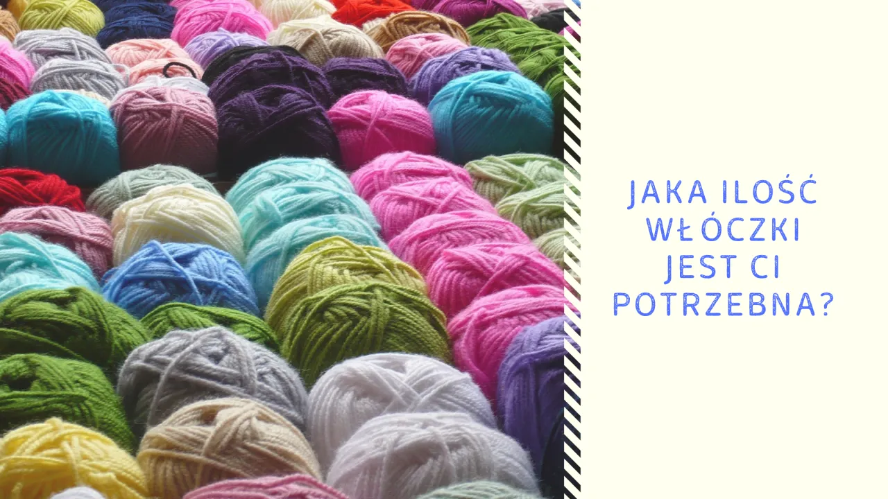 Kolorowe kłębki wełny, idealne do dziergania. Zastanawiasz się, ile wełny na sweter potrzebujesz?