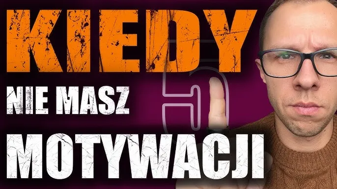 Zdjęcie Jak się zmotywować - skuteczne sposoby na trwałą motywację