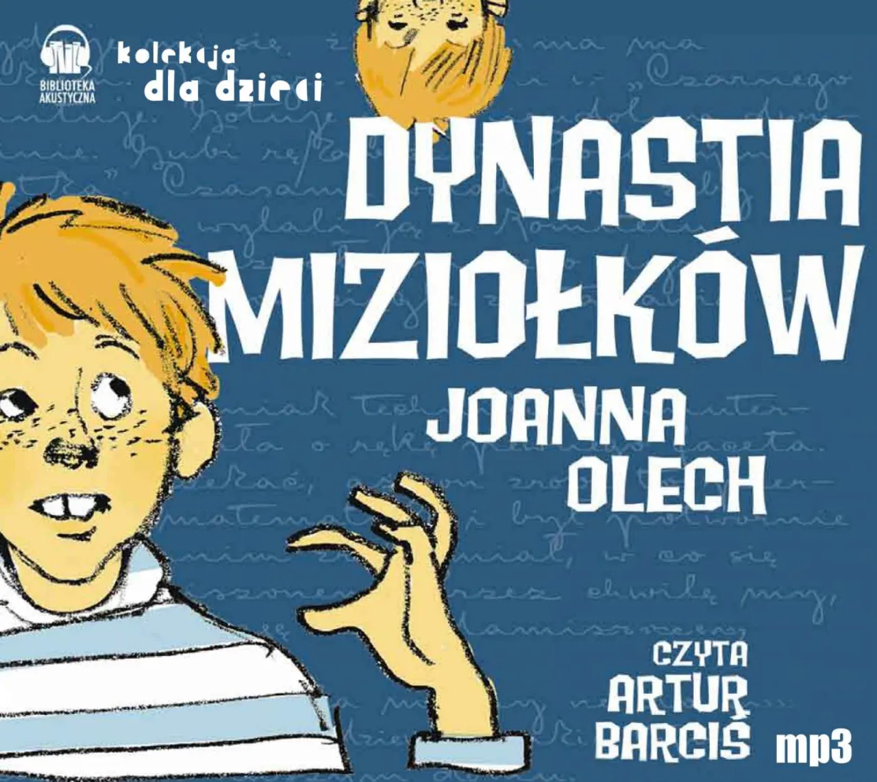 Zdjęcie Ile lat ma Miziołek w Dynastii Miziołków? Poznaj jego przygody!