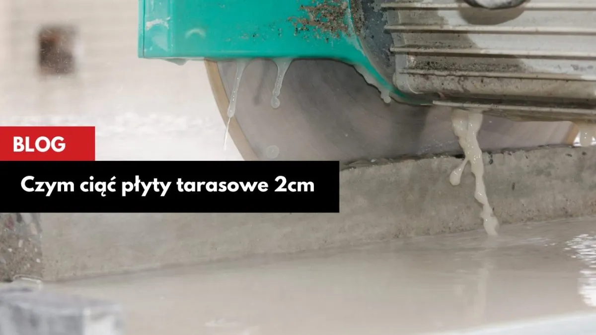 Zdjęcie Czym ciąć gres 2 cm, aby uniknąć pęknięć i uszkodzeń?