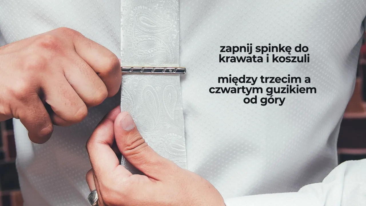 Zdjęcie Jak nosić spinkę do krawata, aby uniknąć eleganckich wpadek