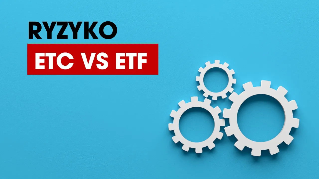 Ryzyko ETC vs ETF. Zrozumienie r&oacute;żnic między tymi instrumentami to klucz do świadomego inwestowania. Dowiedz się, co to fundusze ETF.