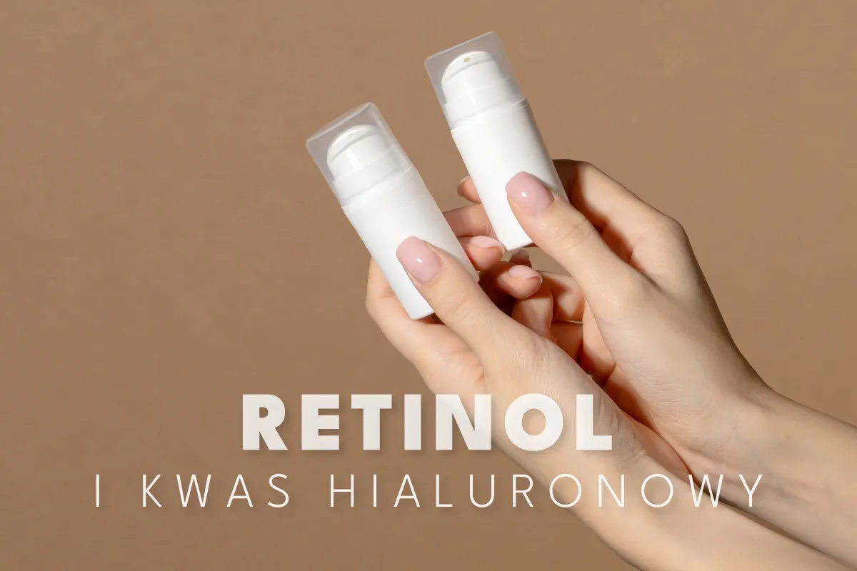 Dłonie trzymające dwa białe opakowania z pompką. Tekst: RETINOL i KWAS HIALURONOWY.